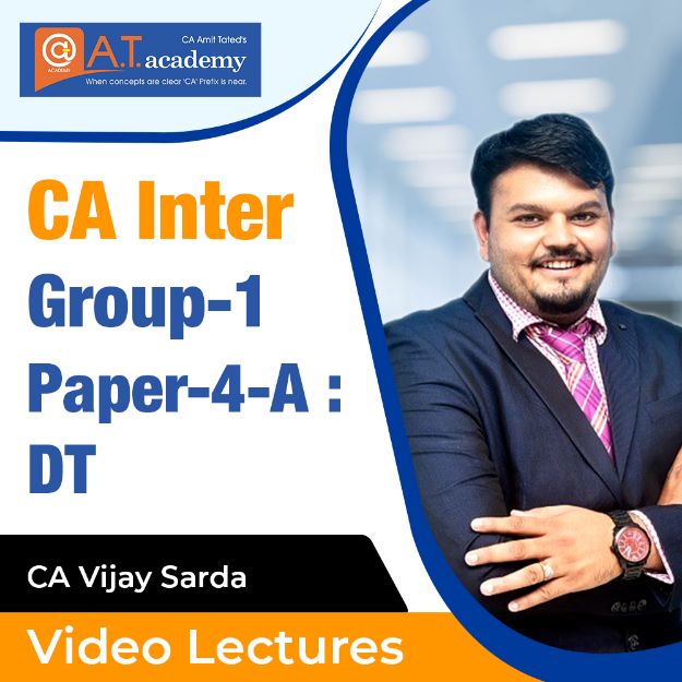  CA Inter Group 1 : Paper-4-A : Direct Tax (DT) Pendrive Classes by CA Vijay Sarda
