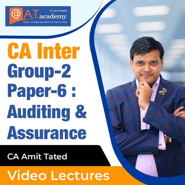 Picture of CA Inter - Paper-6: Auditing and Assurance by CA Amit Tated
