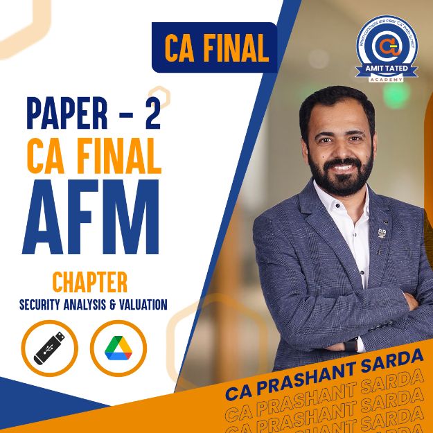 Paper-2 - AFM  CHAPTER - SECURITY ANALYSIS & VALUATION By CA Prashant Sarda 