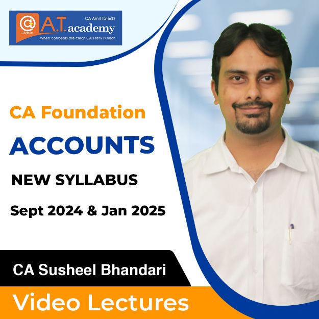 Picture of CA Foundation Accounts New Syllabus 10th April 2024 By CA Susheel Bhandari