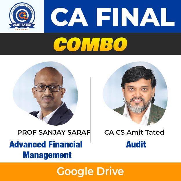 Picture of CA Final AFM By Prof Sanjay Saraf & CA Final AUDIT 17th August 2023 By CA Amit Tated - COMBO