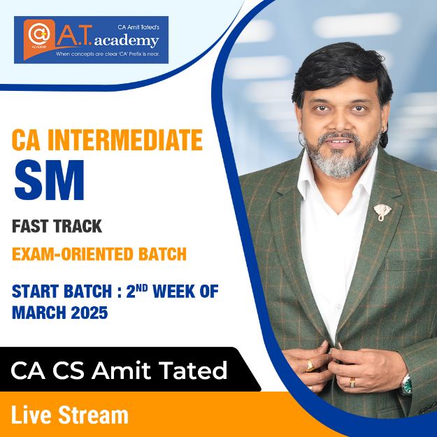 Picture of CA Inter SM Exam-Oriented Batch by CA Amit Tated