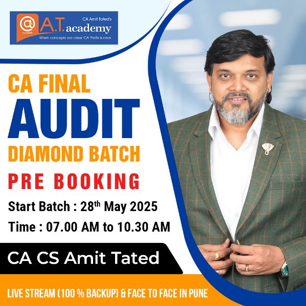 Picture of CA FINAL AUDIT 28th May 2025 DIAMOND BATCH BY CA CS AMIT TATED 