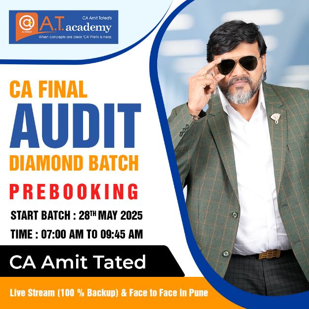 Picture of CA FINAL AUDIT 28th May 2025 DIAMOND BATCH BY CA CS AMIT TATED 