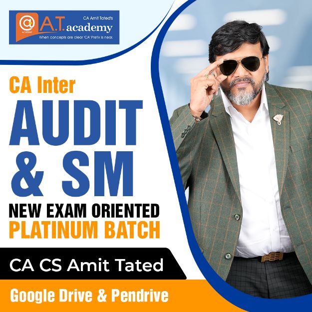 Picture of CA Inter Audit & SM New Exam Oriented Platinum Batch by CA Amit Tated 