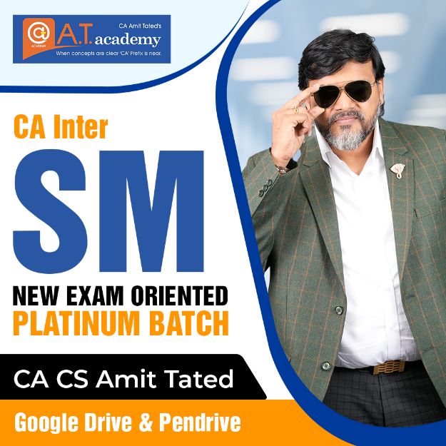 Picture of CA Inter SM New Exam oriented Platinum Batch by CA Amit Tated