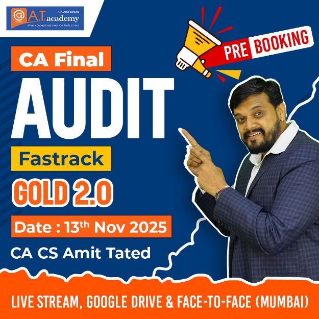 Picture of CA Final Audit Fastrack Gold 2.0  Batch By CA CS Amit Tated 13th Nov 2025 