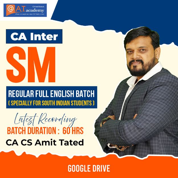 Picture of CA INTER SM REGULAR FULL ENGLISH BATCH BY CA AMIT TATED