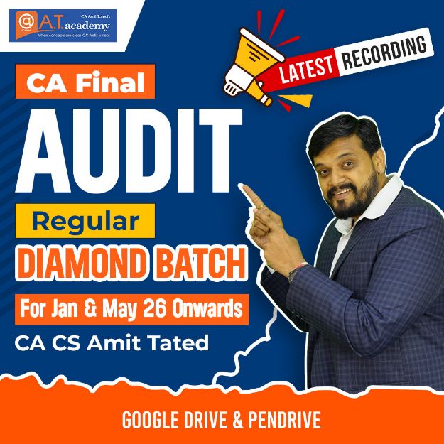 Picture of CA FINAL AUDIT 2nd June 2025 DIAMOND BATCH BY CA CS AMIT TATED 