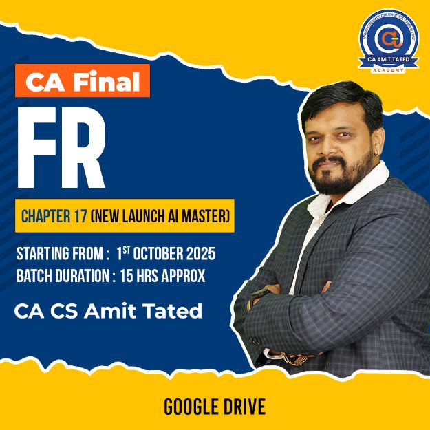 Picture of CA Final FR – Chapter 17 (New Launch AI Master) by CA CS Amit Tated