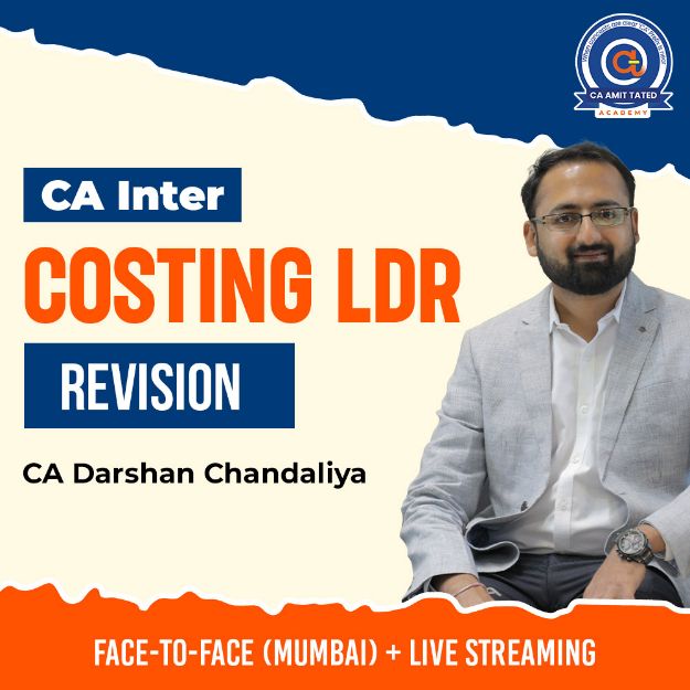 Picture of CA Inter Costing LDR Revision – Google Drive & Live Streaming | CA Darshan Chandaliya