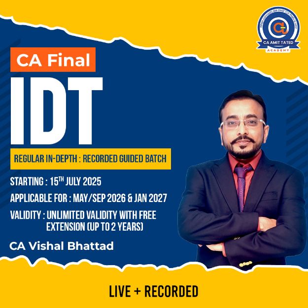 Picture of CA Final IDT | Regular in-Depth | Recorded Guided Batch | By CA Vishal Bhattad