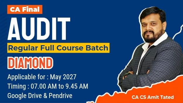 Picture of CA FINAL AUDIT 2nd June 2025 DIAMOND BATCH BY CA CS AMIT TATED 